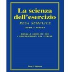 La Scienza dell'Esercizio Resa Semplice
